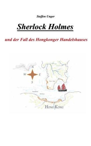 Sherlock Holmes und der Fall des Hongkonger Handelshauses
