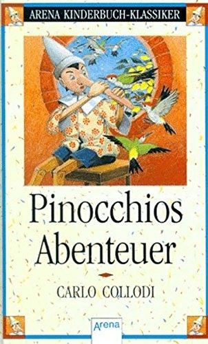 Pinocchios Abenteuer: Arena Kinderbuch-Klassiker