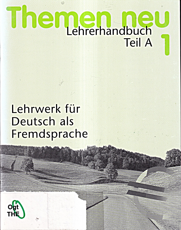 Themen neu 1 - Ausgabe in drei Bänden. Lehrwerk für Deutsch als
