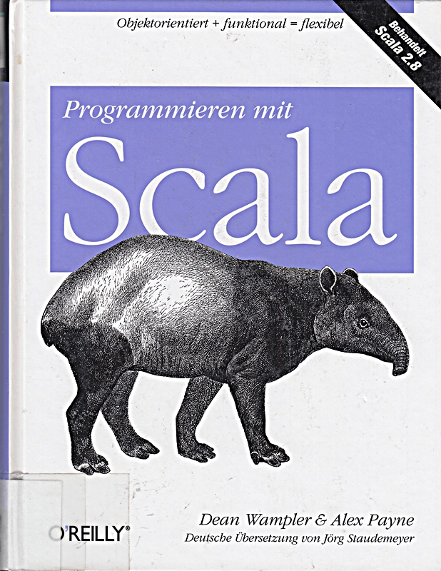 Programmieren mit Scala [Gebundene Ausgabe] [2010]