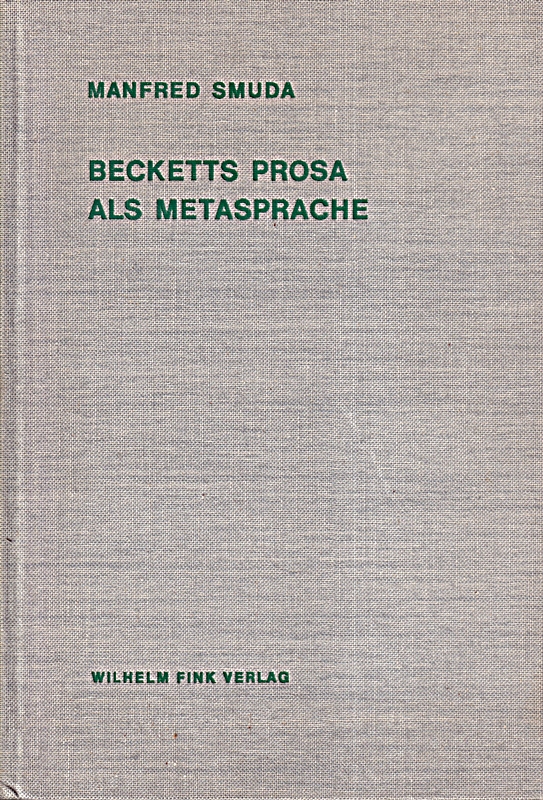 Becketts Prosa als Metasprache