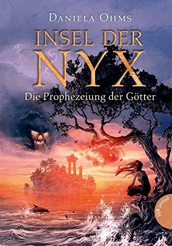 Insel der Nyx 1: Die Prophezeiung der Götter (1)
