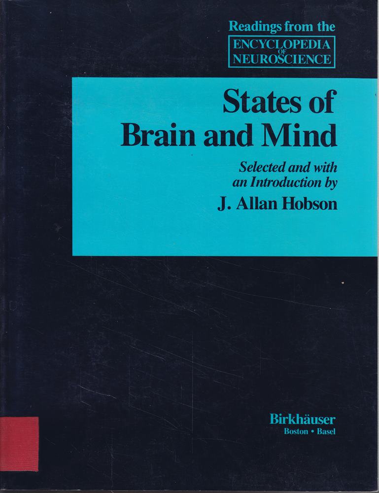 States of Brain and Mind (Readings from the Encyclopedia of Neuroscience)