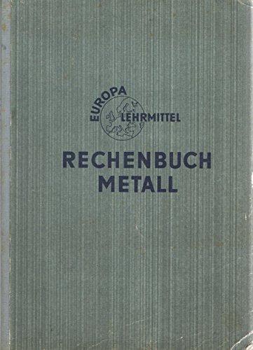 Rechenbuch für metallverarbeitende Berufe. Lehr- und Übungsbuch.