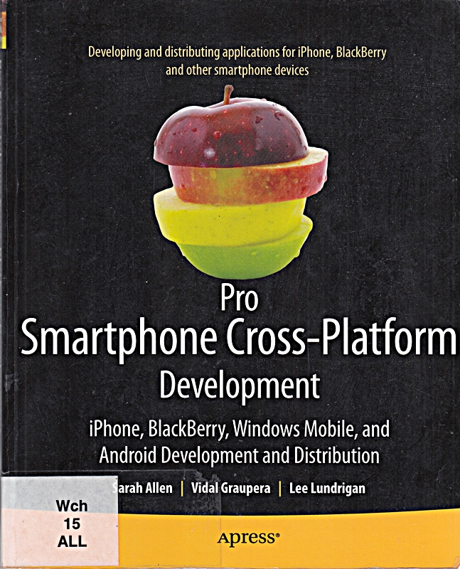 Pro Smartphone Cross-Platform Development: iPhone, Blackberry, Wi