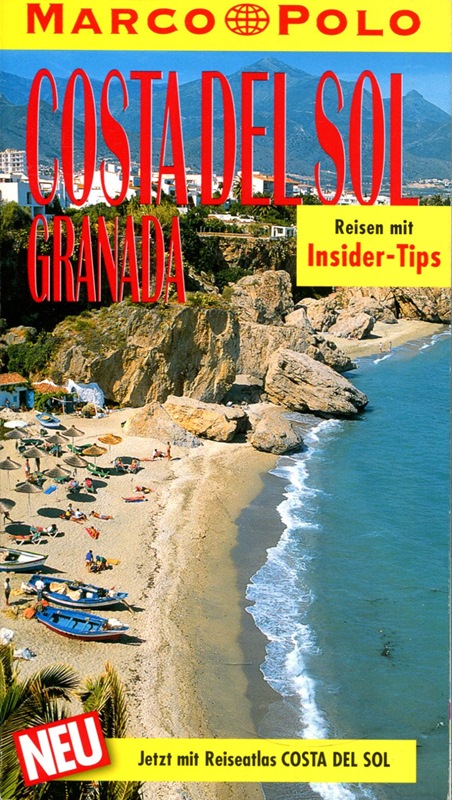 Costa del Sol, Granada : Reisen mit Insider-Tips : [mit Reiseatlas]