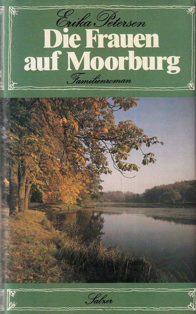 Die Frauen auf Moorburg : Familienroman.