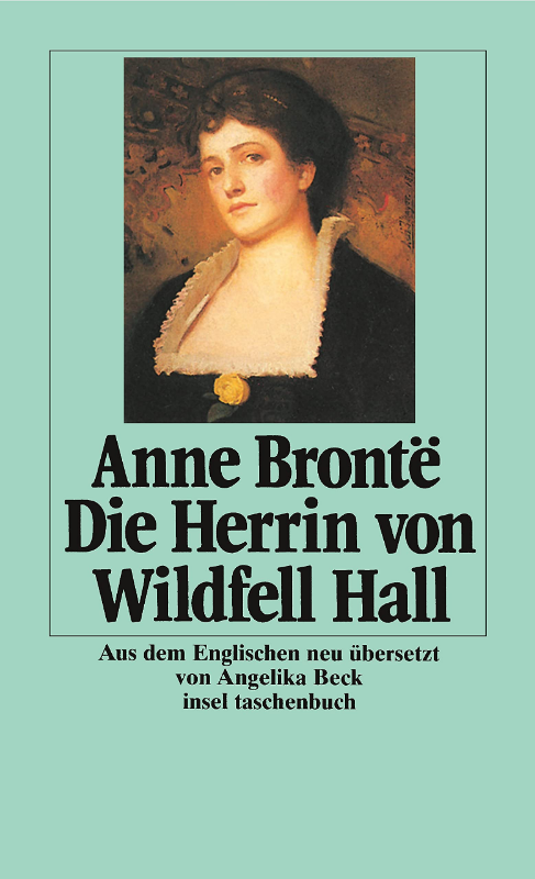 Die Herrin von Wildfell Hall: Roman (insel taschenbuch)