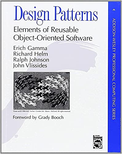 Design Patterns. Elements of Reusable Object-Oriented Software.