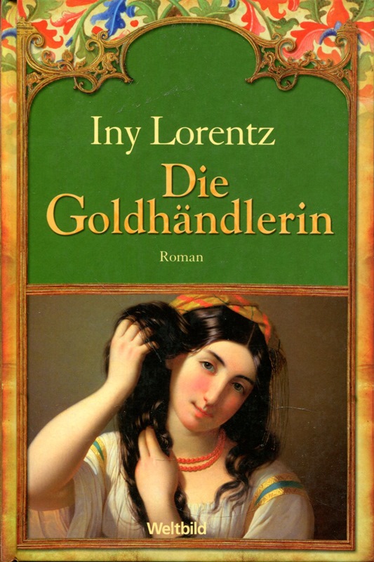 Die Goldhändlerin (Mittelalter Romane - Band 4)