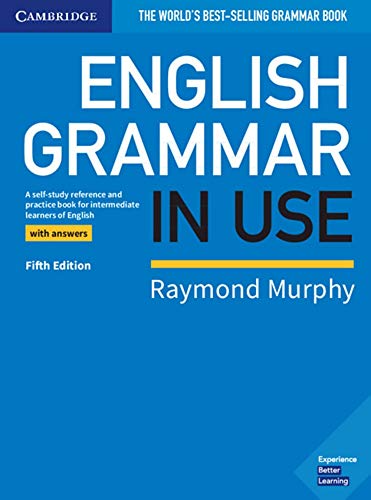 English Grammar in Use: Fifth Edition. Book with answers