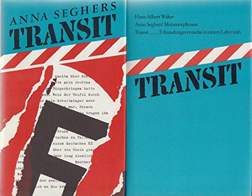 Bibliothek Exilliteratur: Transit, 2 Bände (Bd. 1: Anna Seghers: Transit, Roman. Bd 2: Hans-Albert Walter: Anna Seghers' Metamorphosen. Transit Erkundungsversuche in einem Labyrinth)