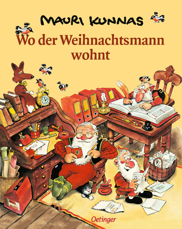 Wo der Weihnachtsmann wohnt: Für kleine und große Kinder und alle, die sich ihre Freude auf Weihnachten erhalten haben (Mauri Kunnas' Weihnachtsklassiker)