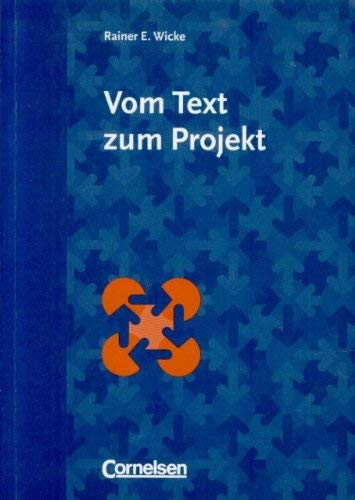 Vom Text zum Projekt: Kreative Textarbeit und offenes Lernen im Unterricht 'Deutsch als Fremdsprache'