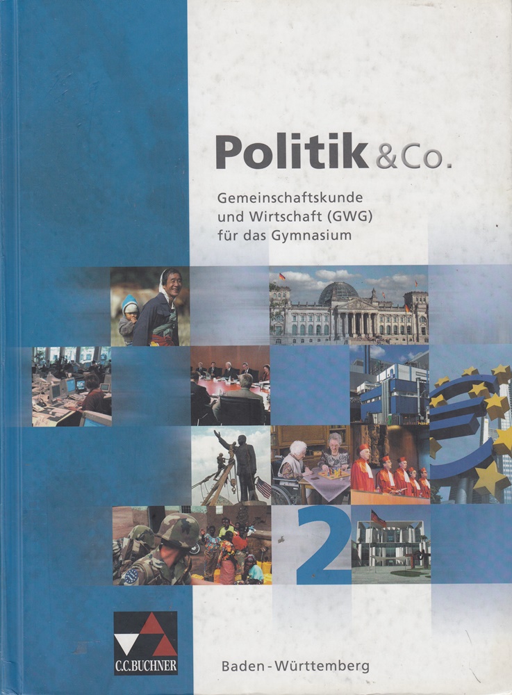 Politik & Co. – Baden-Württemberg / Band 2: Gemeinschaftskunde und Wirtschaft (G