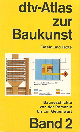 dtv-Atlas zur Baukunst. Tafeln und Texte. Band 2: Baugeschichte von der Romantik bis zur Gegenwart.