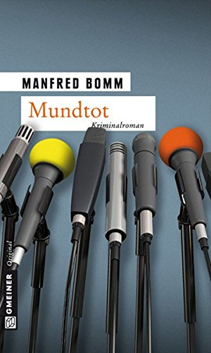 Mundtot: Der zwölfte Fall für August Häberle (Kriminalromane im GMEINER-Verlag)