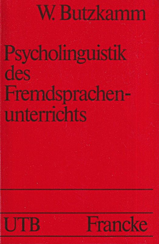 Psycholinguistik des Fremdsprachenunterrichts