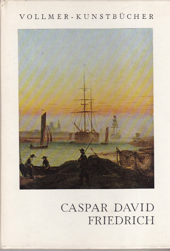 Caspar David Friedrich [si1m] Reihe: Vollmer-Kunstbücher