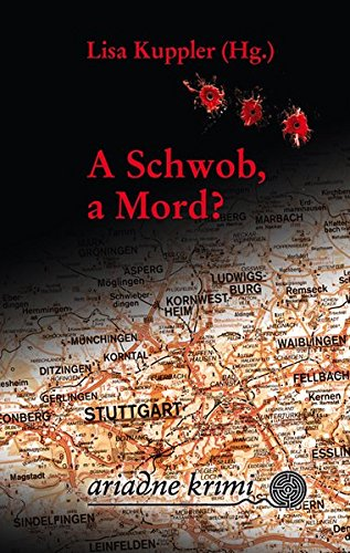 A Schwob, a Mord? Schwabenland, Krimiland
