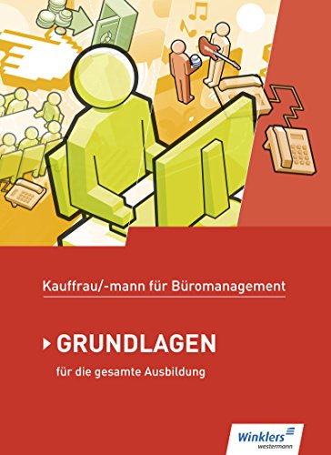 Kaufmann/Kauffrau für Büromanagement: Grundlagenband: Schülerband