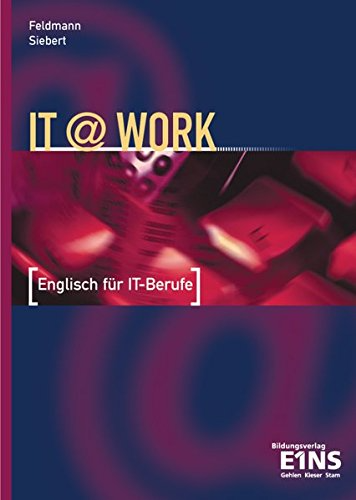 IT@work. Englisch für IT-Berufe. Lehr-/Fachbuch: Schülerband