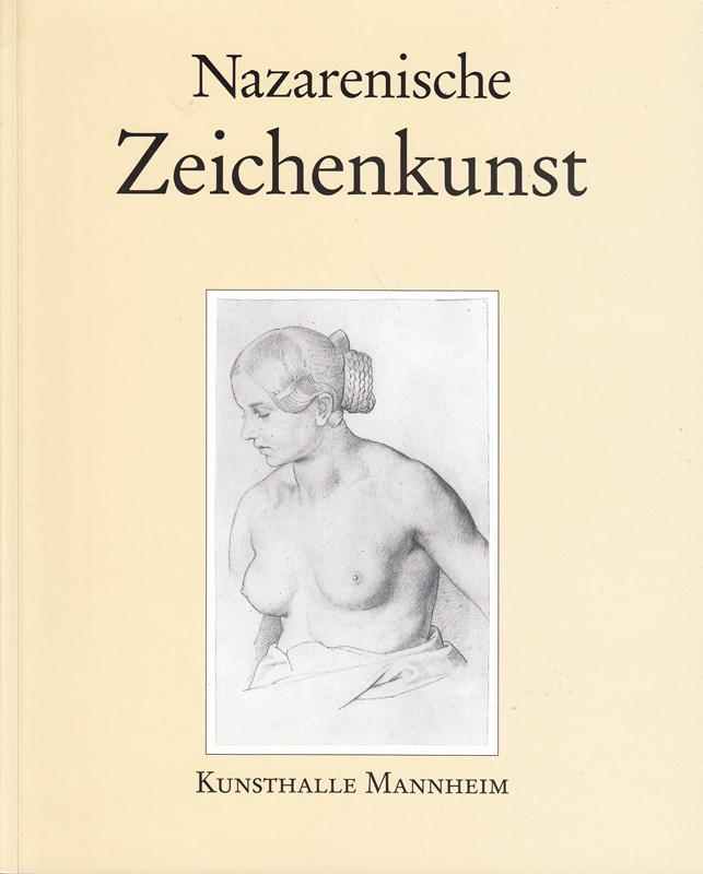 Städtische Kunsthalle : Die Zeichnungen und Aquarelle des 19. Jahrhunderts der Kunsthalle Mannheim. - Berlin : Akad.-Verl.