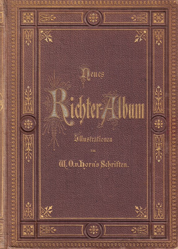 RICHTER-ALBUM II - Ludwig Richter`s Illustrationen zu W.O. von Horn`s Schriften. Zweiter Band.