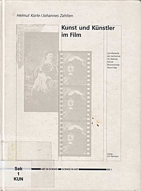 Art in Science - Science in Art, Bd.1: Kunst und Künstler im Film