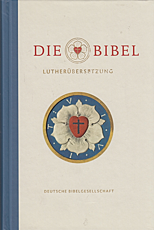 Die Bibel nach Martin Luthers Übersetzung. Lutherbibel. Revidier
