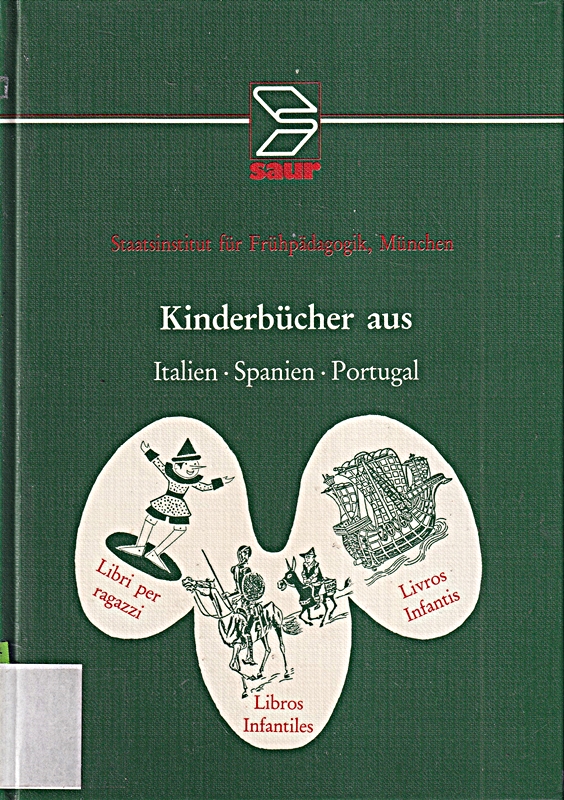 Kinderbücher aus Italien, Spanien, Portugal: Annot. in dt.-ital., dt.-span., dt.-portug.