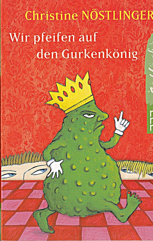 Wir pfeifen auf den Gurkenkönig: Wolfgang Hogelmann erzählt die Wahrheit, ohne auf die Deutschlehrergliederung zu verzichten. Ein Kinderroman