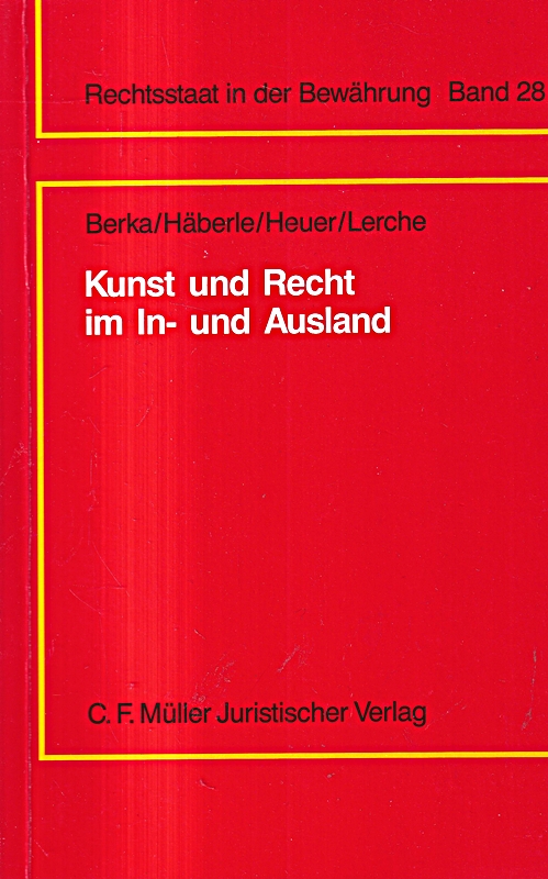 Kunst und Recht im In- und Ausland: Jahrestagung vom 03. bis 05. September 1993 im Kloster Banz