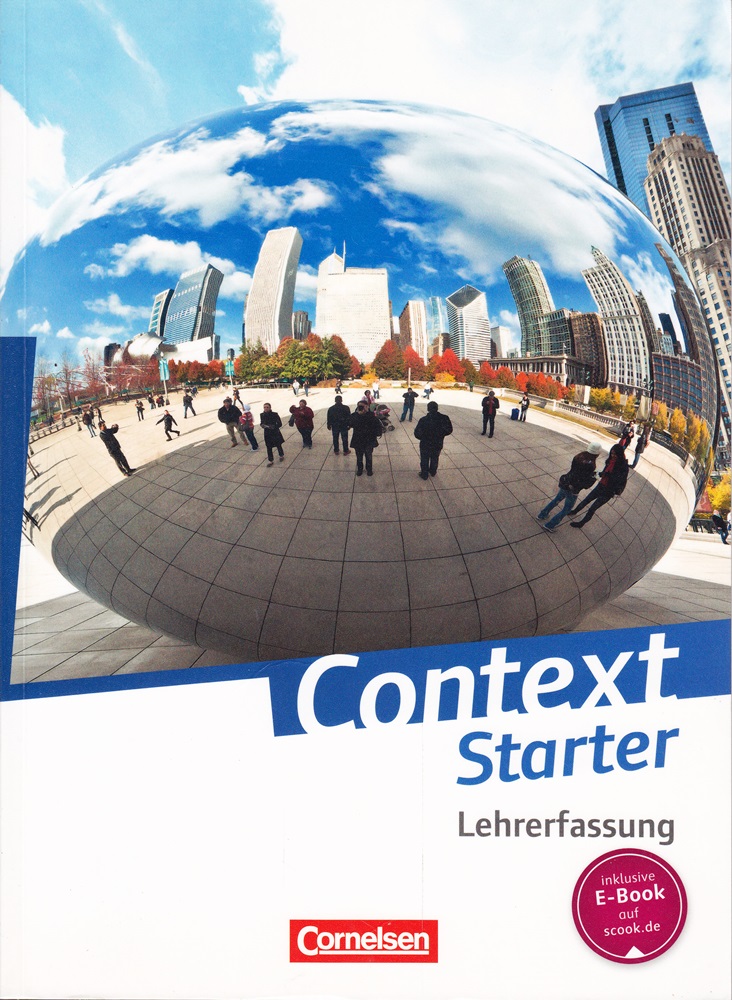 Context Starter - Allgemeine Ausgabe: Schülerbuch - Lehrerfassung (kartoniert)