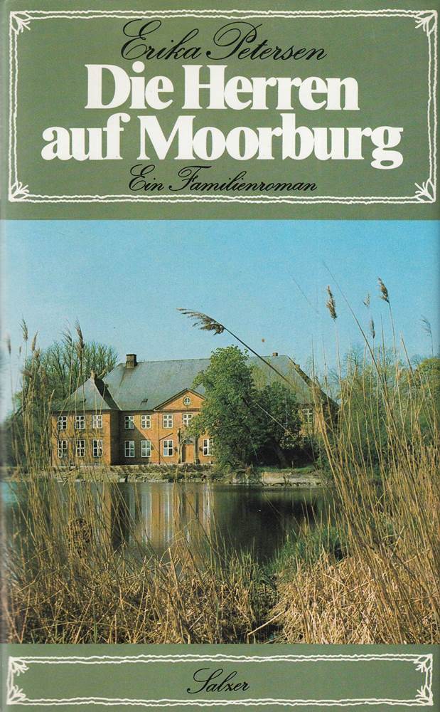 Die Herren auf Moorburg. Ein Familienroman