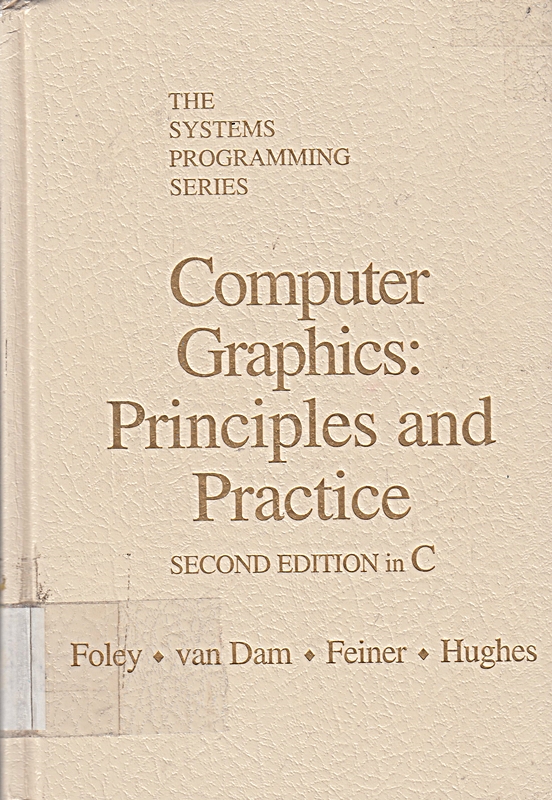 Computer Graphics: Principles and Practice [Taschenbuch]