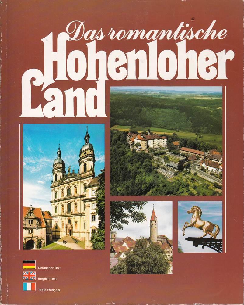 Das romantische Hohenloher Land. Dt./Engl./Franz