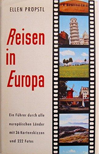 Reisen in Europa: Ein Reiseführer und Nachschlagbuch