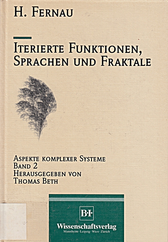 Iterierte Funktionen, Sprachen und Fraktale (Aspekte komplexer Systeme)