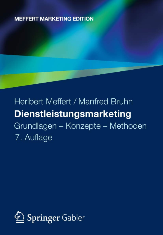 Dienstleistungsmarketing: Grundlagen - Konzepte - Methoden