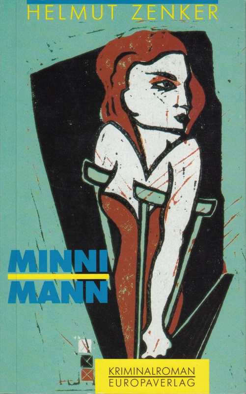 Minni Mann. Kriminalroman