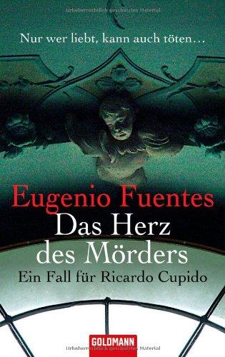Das Herz des Mörders: Ein Fall für Ricardo Cupido