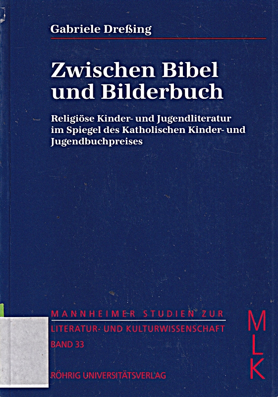 Zwischen Bibel und Bilderbuch: Religiöse Kinder- und Jugendliteratur im Spiegel
