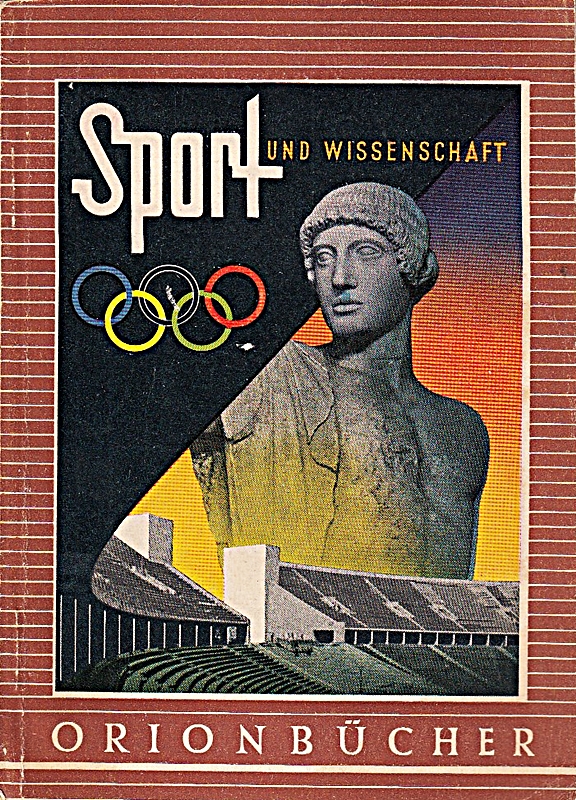 Sport und Wissenschaft Orionbücher Band 49/50