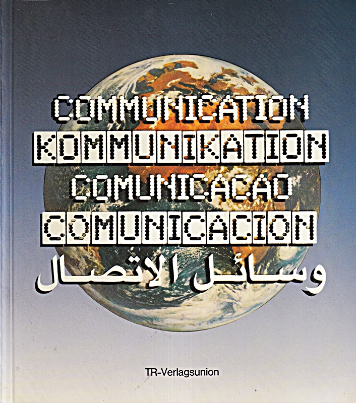 Kommunikation. Die Entwicklung der menschlichen Kommunikation von der Sprache bis zum Computer