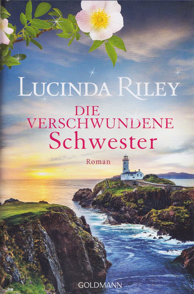 Die verschwundene Schwester: Roman (Die sieben Schwestern, Band 7)