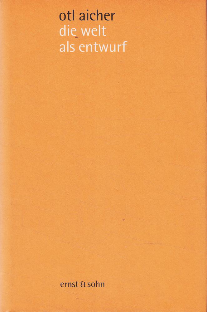 die welt als entwurf: schriften zum design