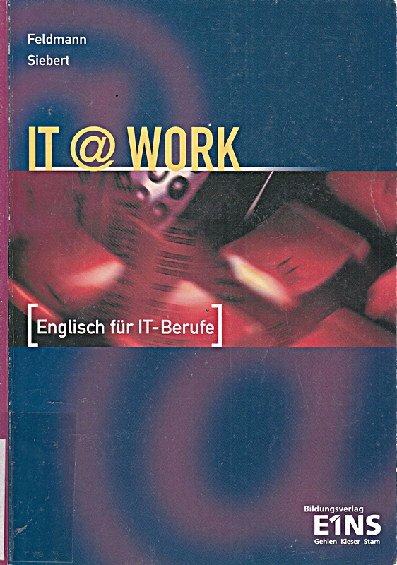 IT@work. Englisch für IT-Berufe. Lehr-/Fachbuch: Schulbuch