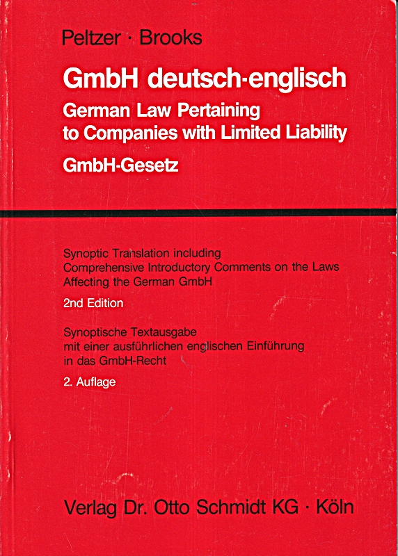 GmbH-Gesetz /German Law Pertaining to Companies with Limited Liability