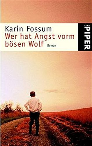 Wer hat Angst vorm bösen Wolf: Roman (Piper Taschenbuch, Band 23325)